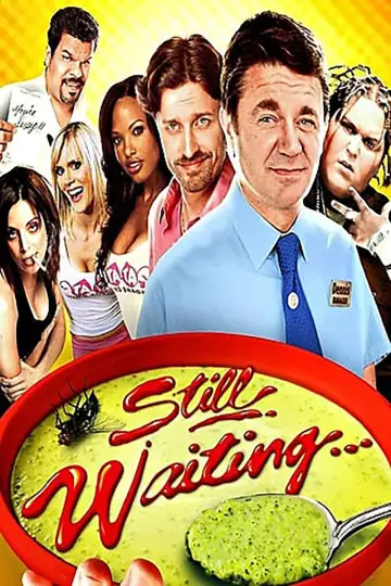 Постер до фильму"Still Waiting..." #1039671
