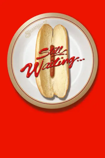 Постер до фильму"Still Waiting..." #1039676