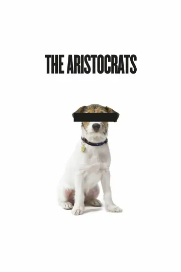 Постер до фильму"The Aristocrats" #623417