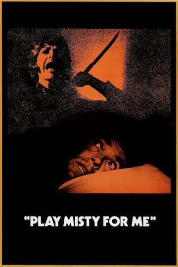Постер до фильму"Play Misty for Me" #151926