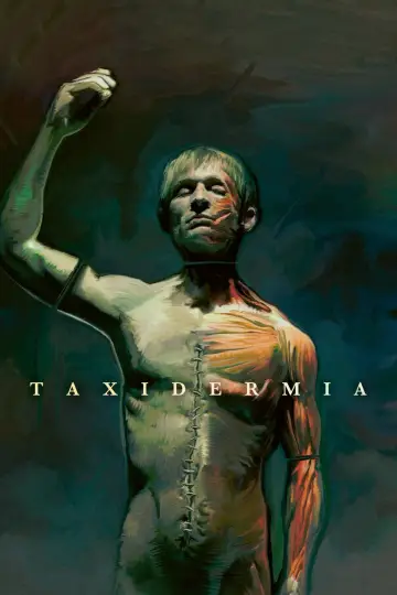 Постер до фильму"Taxidermia" #1168446
