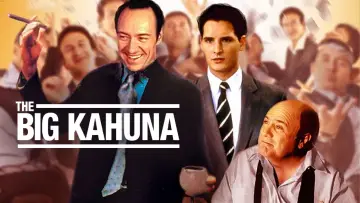 Задник до фильму"The Big Kahuna" #266630
