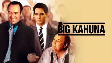 Задник до фильму"The Big Kahuna" #266634