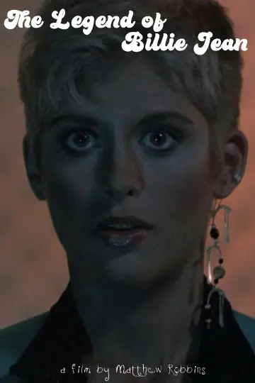 Постер до фильму"The Legend of Billie Jean" #1195529
