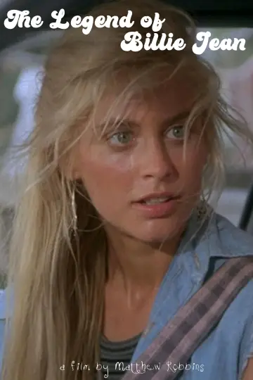 Постер до фильму"The Legend of Billie Jean" #1195541