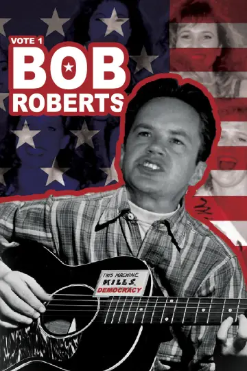 Постер до фильму"Bob Roberts" #1096088