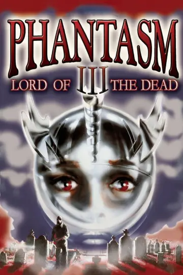 Постер до фильму"Phantasm III: Lord of the Dead" #1053491