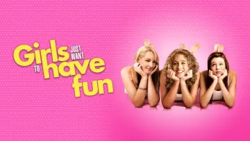 Задник до фильму"Girls Just Want to Have Fun" #1068438