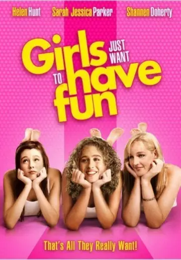 Постер до фильму"Girls Just Want to Have Fun" #1068445