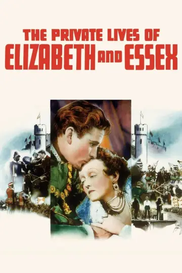 Постер до фільму "The Private Lives of Elizabeth and Essex" #1866537