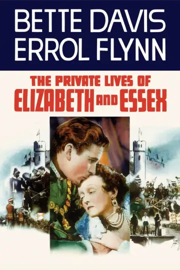 Постер до фільму "The Private Lives of Elizabeth and Essex" #1866539