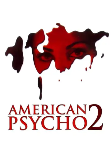 Постер до фильму"American Psycho II: All American Girl" #1005046