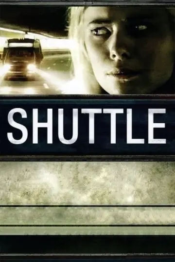 Постер до фильму"Shuttle" #1127272