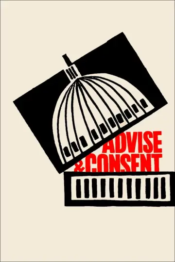 Постер до фильму"Advise & Consent" #1116730