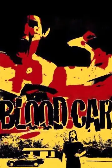 Постер до фильму"Blood Car" #1137005