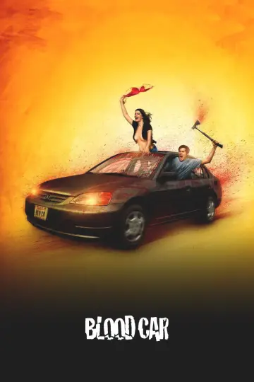 Постер до фильму"Blood Car" #1192442