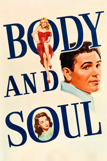 Постер до фильму"Body and Soul" #1093061