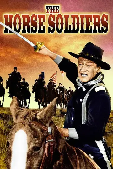 The Horse Soldiers постер