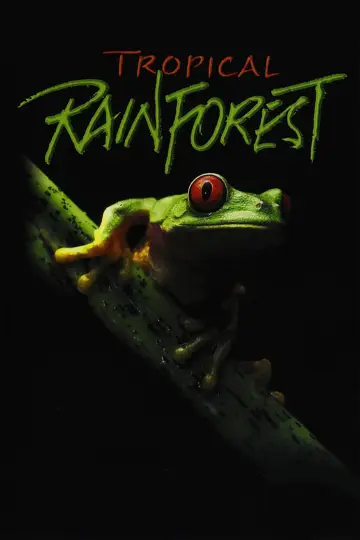 Постер до фільму "Tropical Rainforest" #1589884