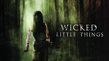 Задник до фильму"Wicked Little Things" #1014047