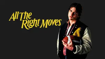 Задник до фильму"All the Right Moves" #1014670
