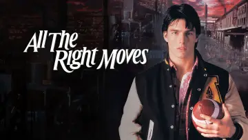 Задник до фильму"All the Right Moves" #1014676
