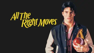 Задник до фильму"All the Right Moves" #1014677