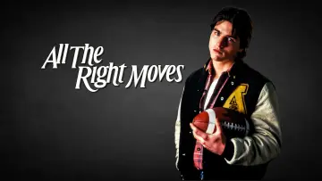 Задник до фильму"All the Right Moves" #1014678