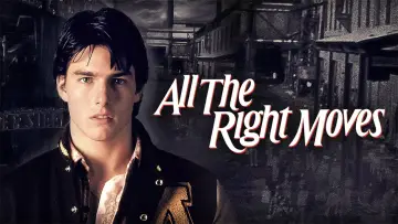 Задник до фильму"All the Right Moves" #150368