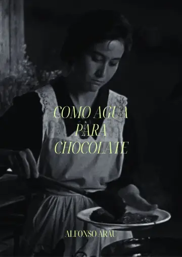 Постер до фильму"Como agua para chocolate" #469491