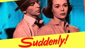Задник до фильму"Suddenly" #1085325