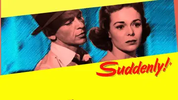 Задник до фильму"Suddenly" #1085326