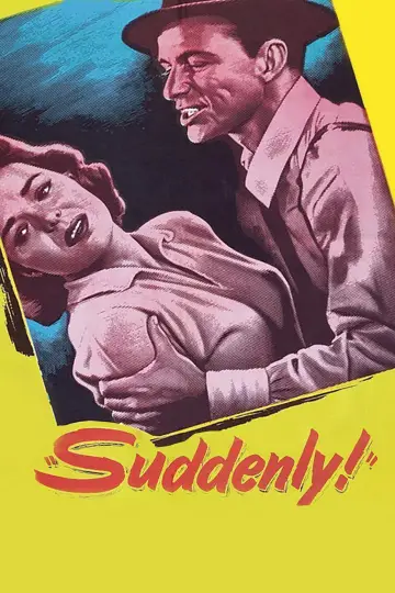 Постер до фильму"Suddenly" #1085339
