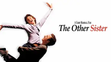 Задник до фильму"The Other Sister" #1036791