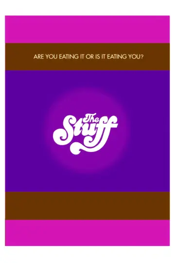 Постер до фильму"The Stuff" #1029198