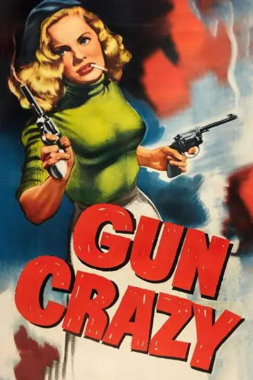 Gun Crazy постер