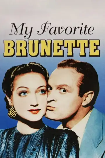 Постер до фильму"My Favorite Brunette" #1054940