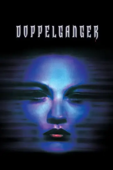 Постер до фильму"Doppelganger" #1099811