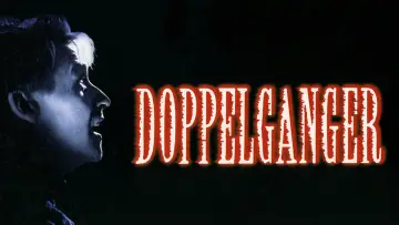 Задник до фільму "Doppelganger" #1910805