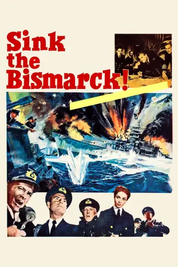 Постер до фильму"Sink the Bismarck!" #1064167
