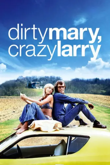Постер до фільму "Брудна Мері, шалений Ларі" #1834435