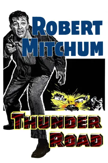 Постер до фильму"Thunder Road" #1132519