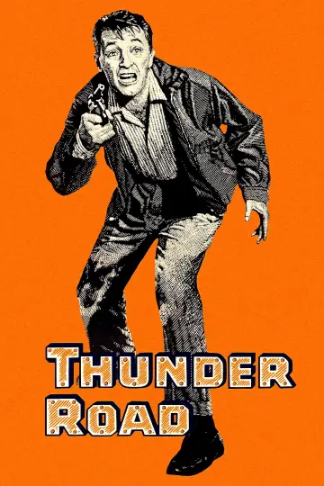 Постер до фильму"Thunder Road" #498902