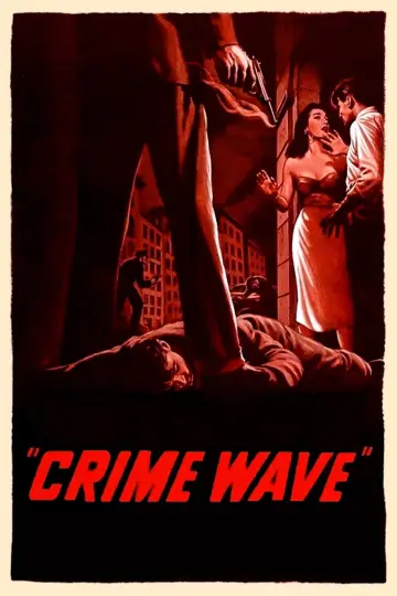 Постер до фильму"Crime Wave" #1135153