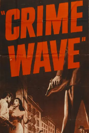 Постер до фильму"Crime Wave" #1135158