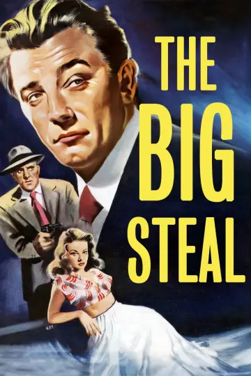 Постер до фильму"The Big Steal" #1096192