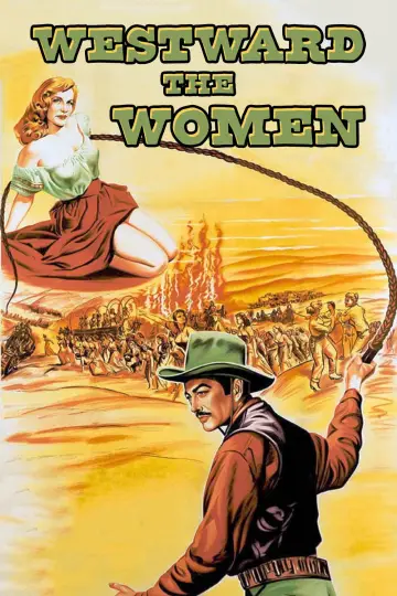 Постер до фильму"Westward the Women" #1064404