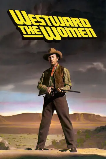 Постер до фільму "Westward the Women" #1489017