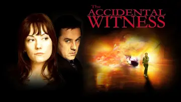 Задник до фильму"The Accidental Witness" #1045800