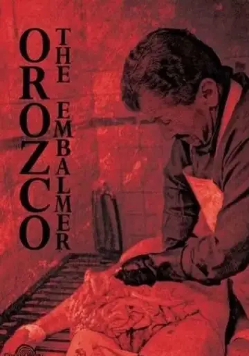 Постер до фільму "Orozco el embalsamador" #959872